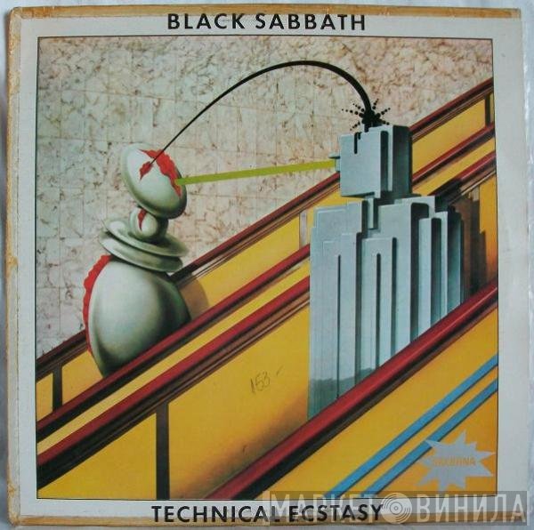 Black Sabbath  - Technical Ecstasy