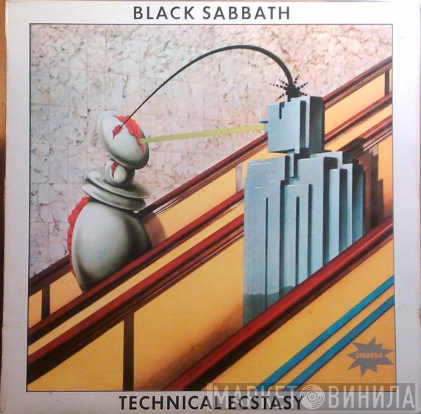 Black Sabbath  - Technical Ecstasy