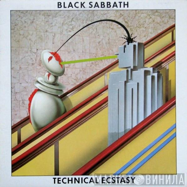 Black Sabbath  - Technical Ecstasy