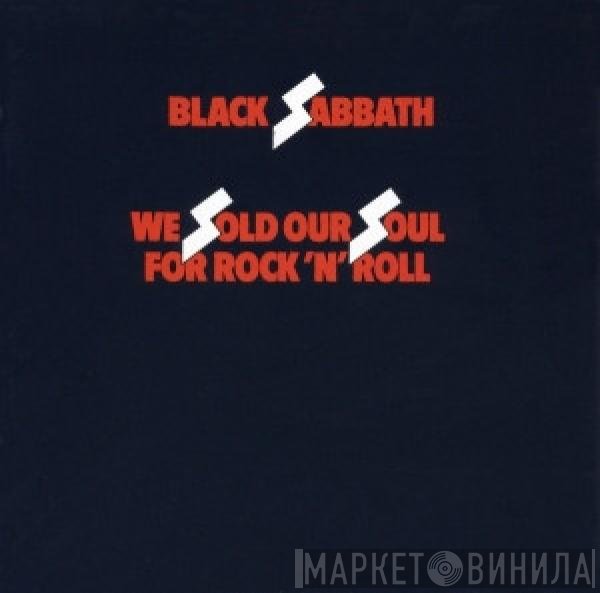 Black Sabbath - We Sold Our Soul For Rock 'N' Roll