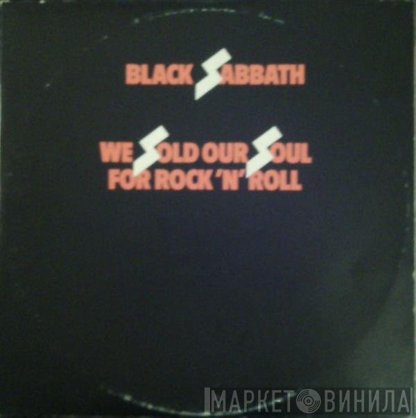 Black Sabbath - We Sold Our Soul For Rock 'N' Roll