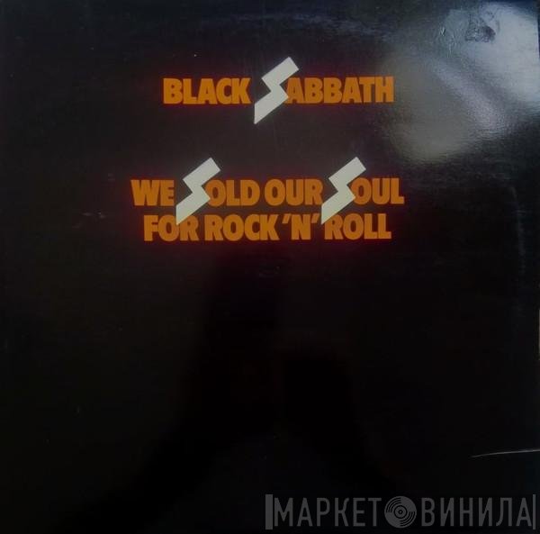 Black Sabbath - We Sold Our Soul For Rock 'N' Roll