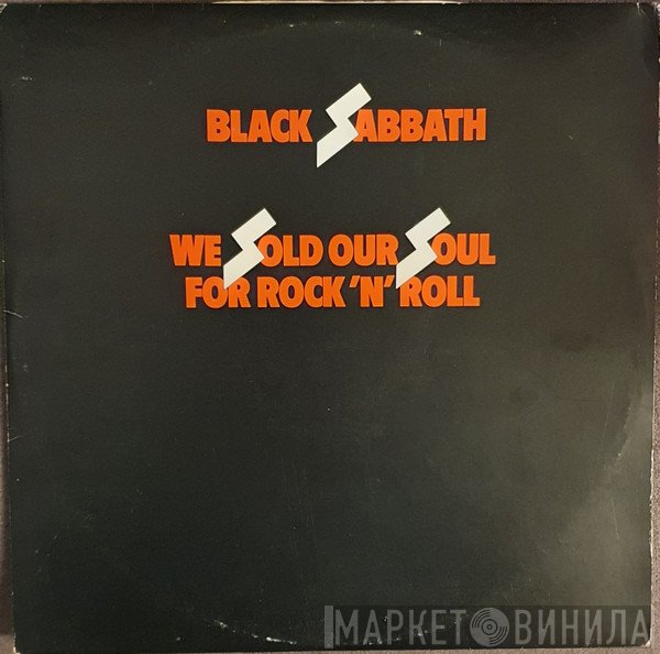 Black Sabbath - We Sold Our Soul For Rock 'N' Roll