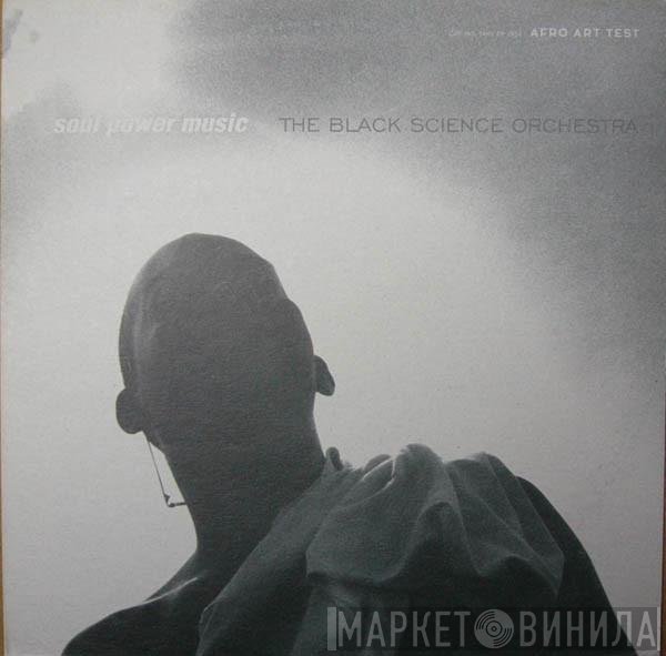 Black Science Orchestra  - Soul Power Music