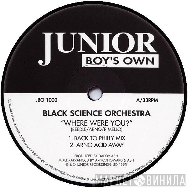 Black Science Orchestra - Where Were You?