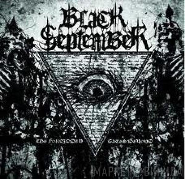 Black September  - The Forbidden Gates Beyond