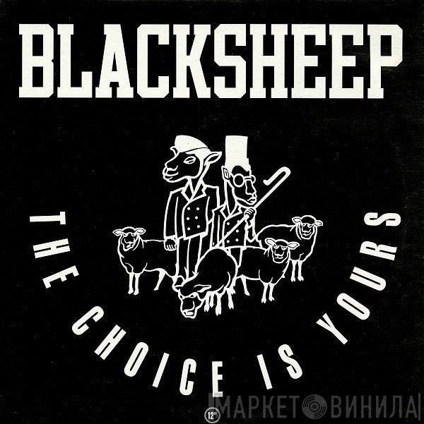 Black Sheep - The Choice Is Yours