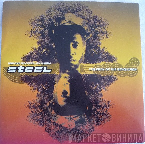 Black Steel, Unitone Rockers - Children Of The Revolution (Re-mastered Mix)