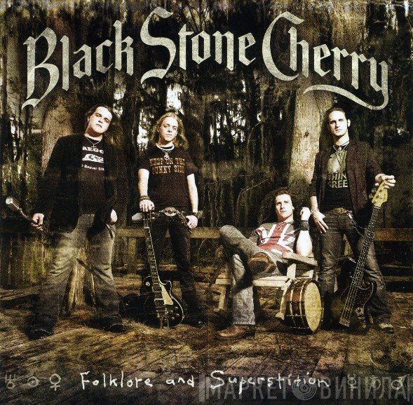 Black Stone Cherry - Folklore And Superstition