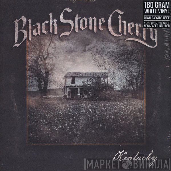 Black Stone Cherry - Kentucky