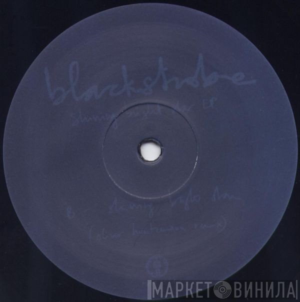 Black Strobe - Shining Bright Star EP