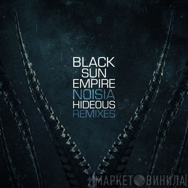 Black Sun Empire & Noisia  - Hideous (Remixes)