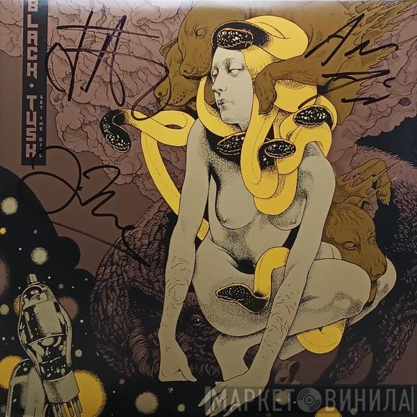 Black Tusk  - Set The Dial