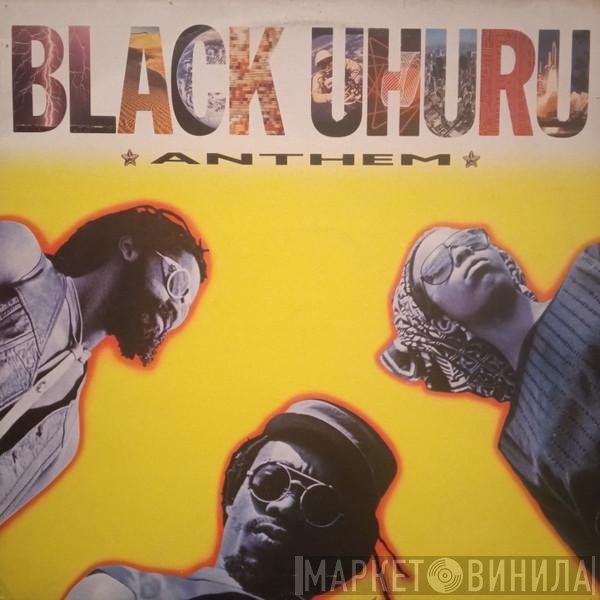Black Uhuru - Anthem