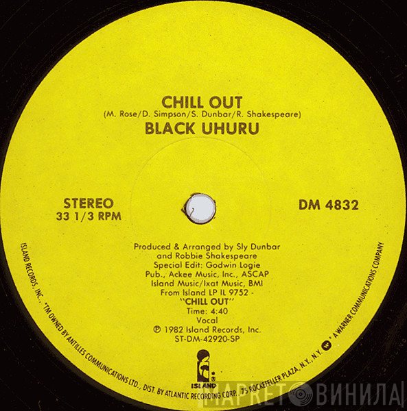 Black Uhuru  - Chill Out