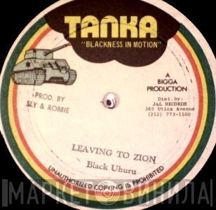 Black Uhuru - Leaving To Zion / Fever