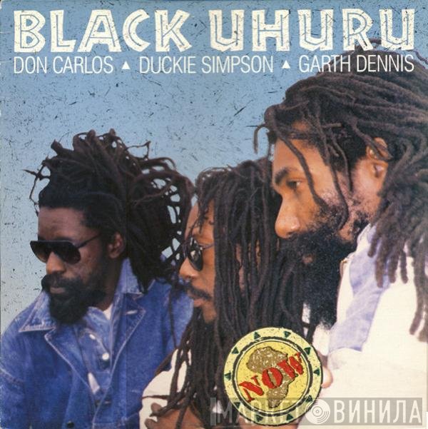 Black Uhuru  - Now