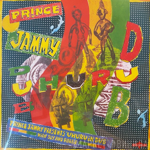 Black Uhuru, Sly & Robbie, Prince Jammy - Uhuru In Dub