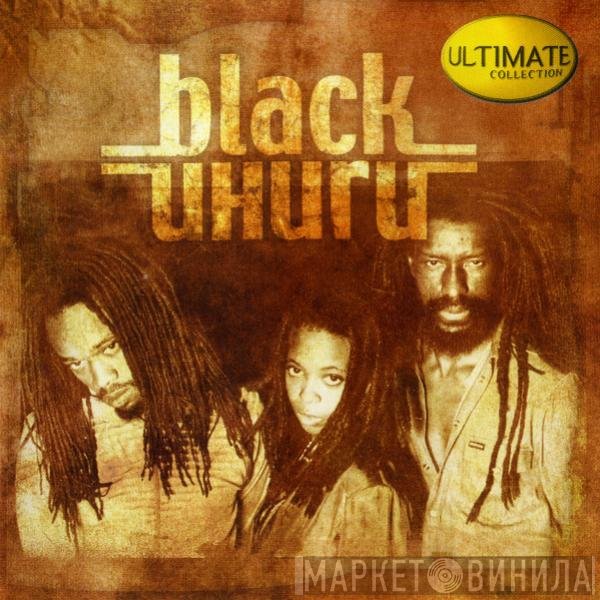 Black Uhuru  - Ultimate Collection