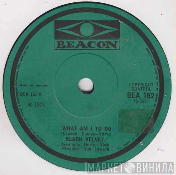 Black Velvet - What Am I To Do