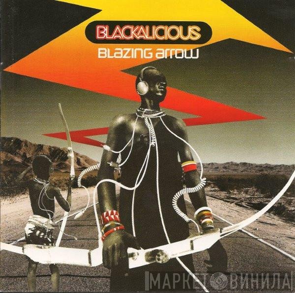 Blackalicious - Blazing Arrow