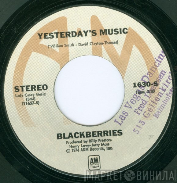 Blackberries - Yesterday's Music / Life Is Full Of Joy