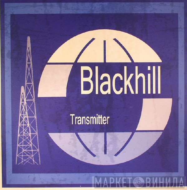 Blackhill Transmitter - Blackhill Transmitter