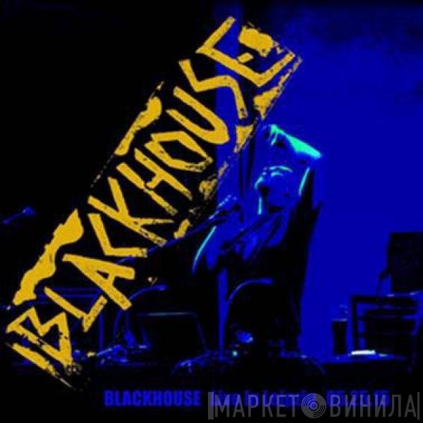 Blackhouse  - Live In Leipzig