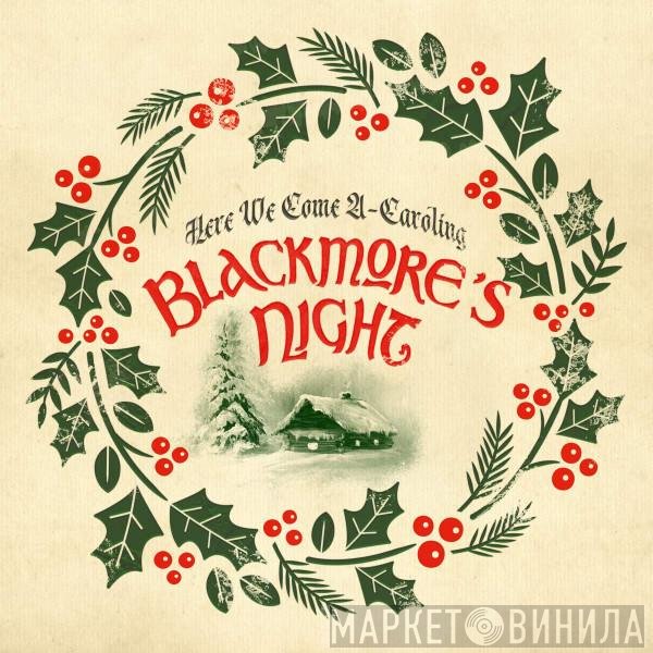 Blackmore's Night - Here We Come A-Caroling