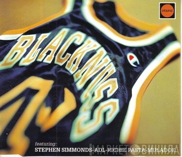 Blacknuss Featuring Stephen Simmonds - ADL - Richie Pasta - Muladoe  - Dinah