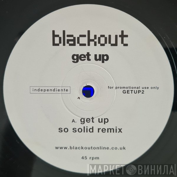 Blackout  - Get Up (So Solid Remix)