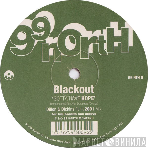 Blackout - Gotta Have Hope