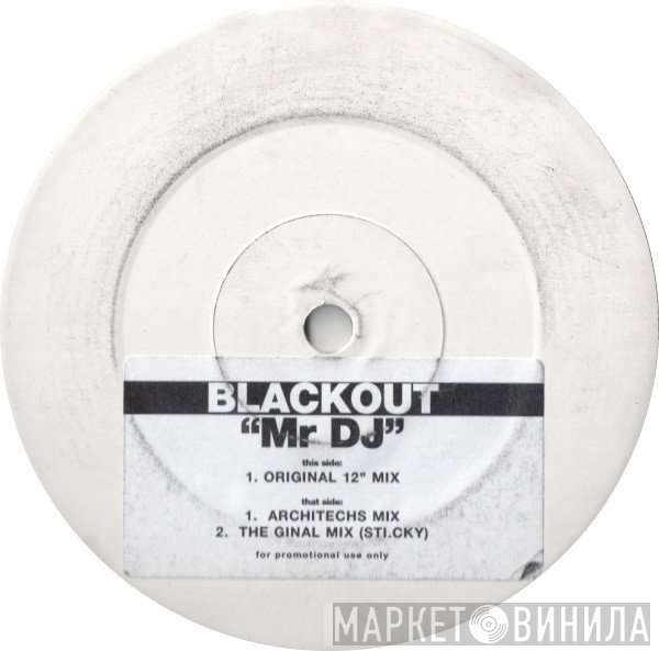 Blackout  - Mr DJ