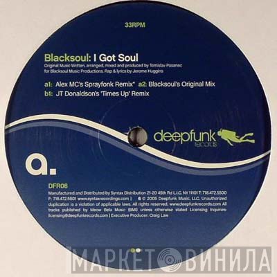 Blacksoul  - I Got Soul
