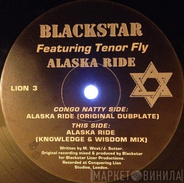 Blackstar  Featuring Tenor Fly  - Alaska Ride