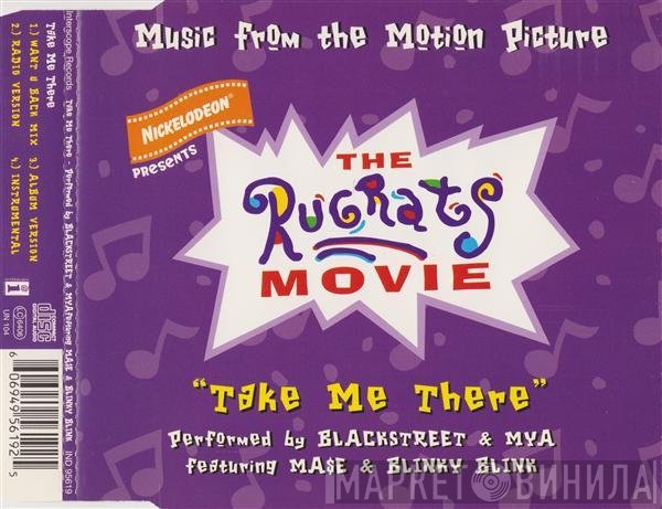 Blackstreet & Mya Featuring Mase & Blinky Blink  - Take Me There