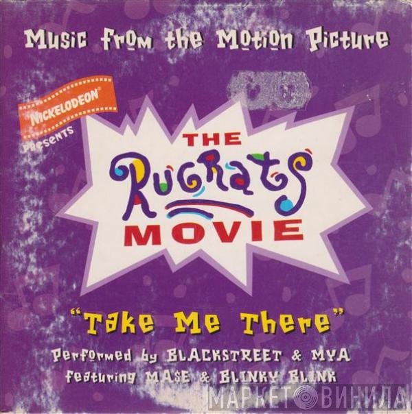 Blackstreet & Mya Featuring Mase & Blinky Blink  - Take Me There
