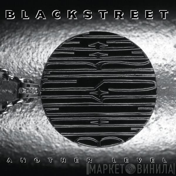Blackstreet  - Another Level