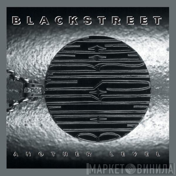Blackstreet  - Another Level