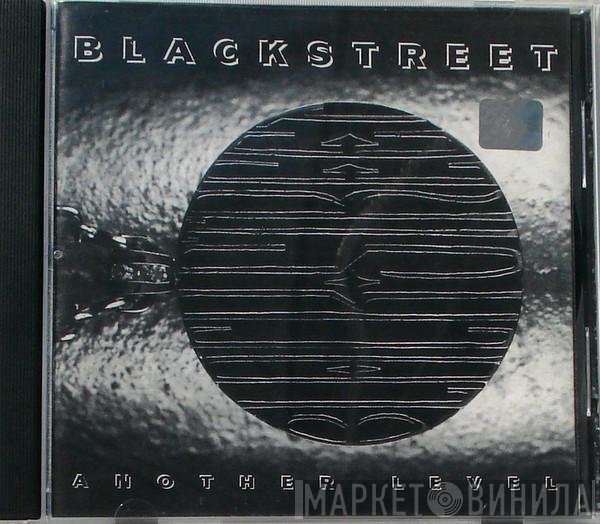 Blackstreet  - Another Level