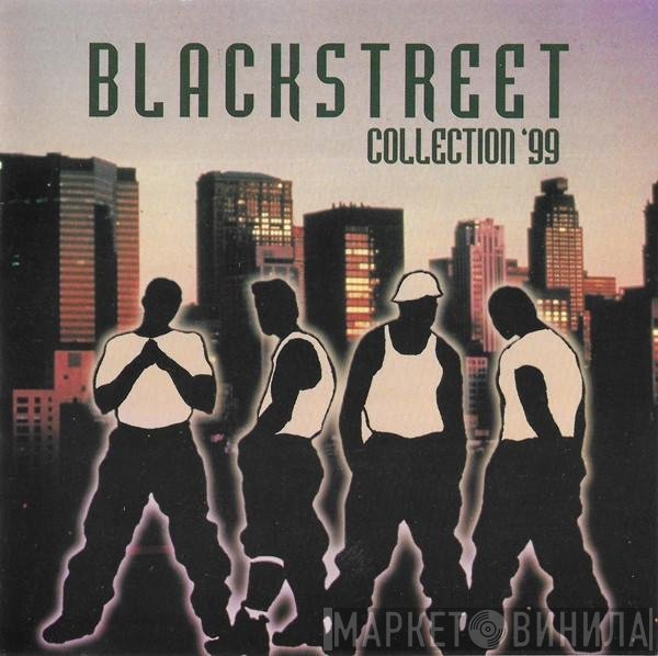 Blackstreet  - Collection ‘99