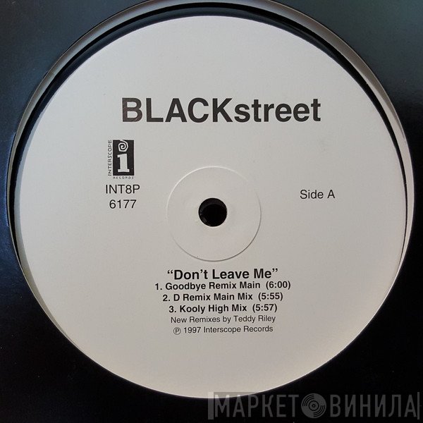 Blackstreet - Don't Leave Me (Remixes)