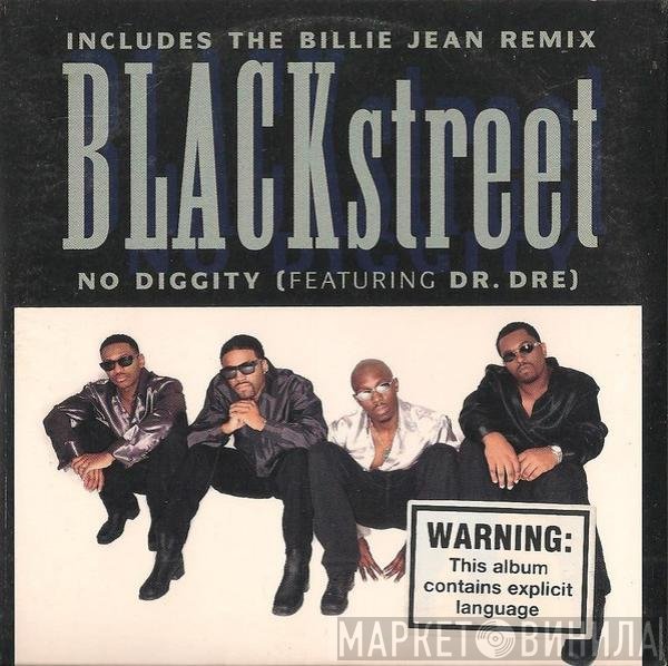 Blackstreet Featuring Dr. Dre  - No Diggity