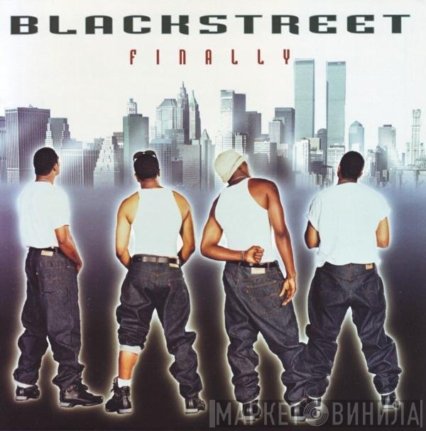 Blackstreet  - Finally