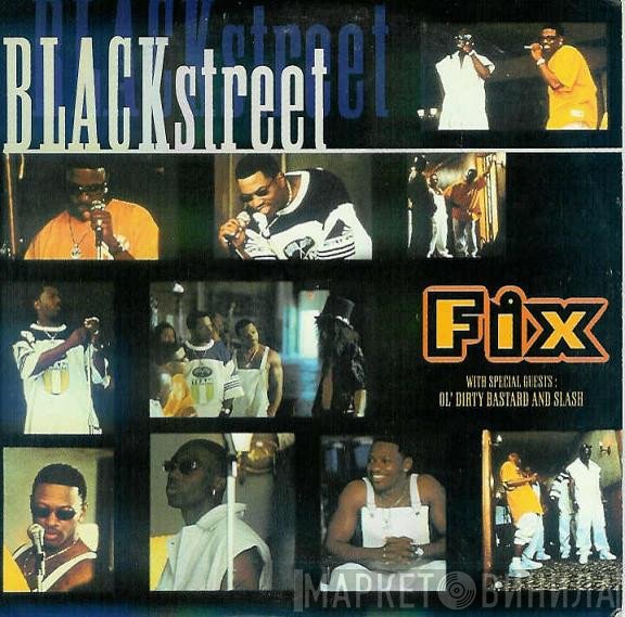 Blackstreet  - Fix