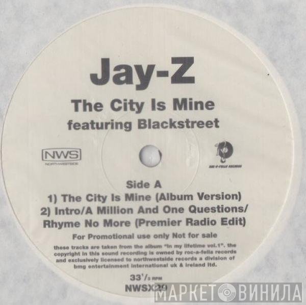 Blackstreet, Jay-Z - The City Is Mine