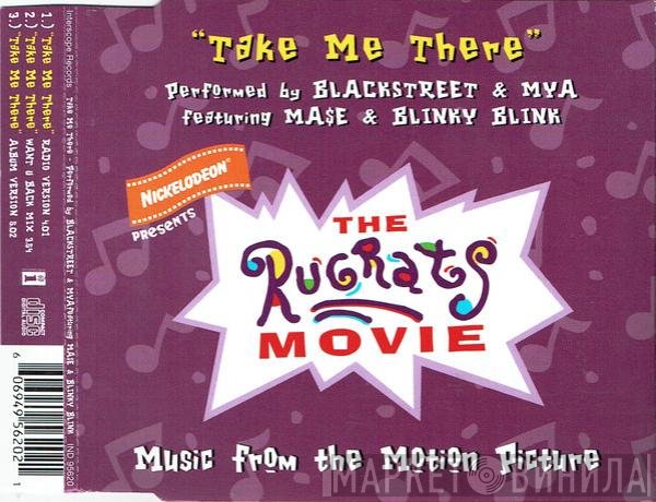 Blackstreet, Mya, Mase, Blinky Blink - Take Me There