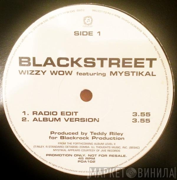 Blackstreet, Mystikal - Wizzy Wow