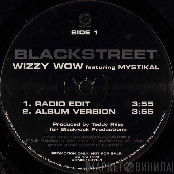 Blackstreet, Mystikal - Wizzy Wow