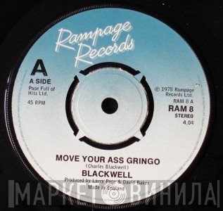 Blackwell - Move Your Ass Gringo / Put The Funk Back